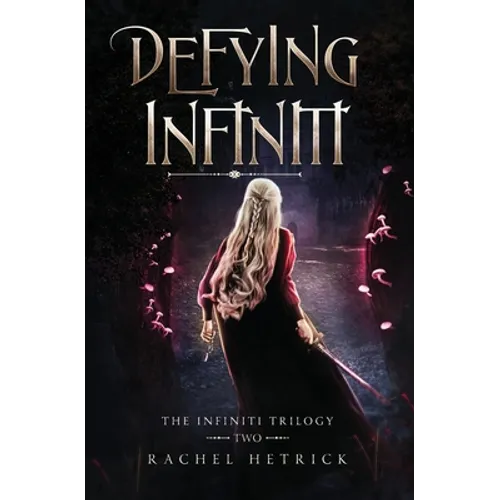 Defying Infiniti - Paperback