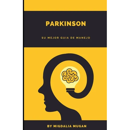 Parkinson: Su mejor guia - Paperback