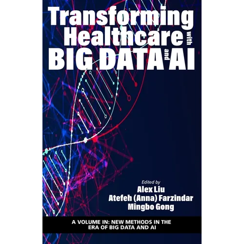 Transforming Healthcare with Big Data and AI - Paperback