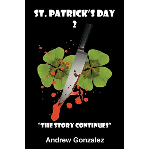 St. Patrick's Day 2: The Story Continues - Paperback