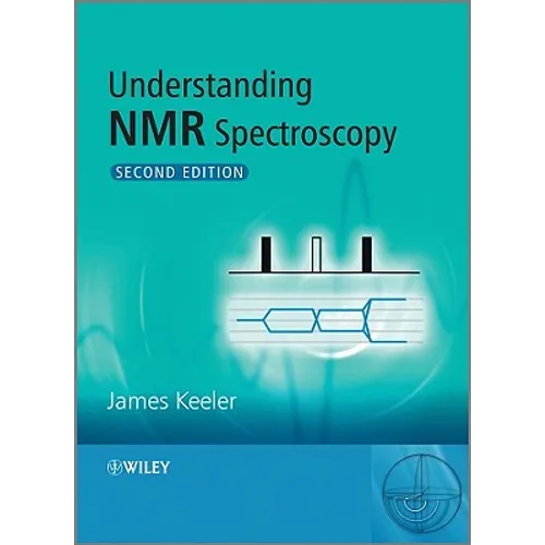 Understanding NMR Spectroscopy 2e - Paperback