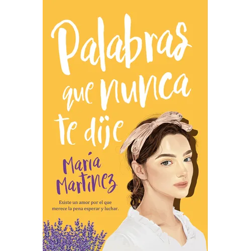 Palabras Que Nunca Te Dije -V3 - Paperback