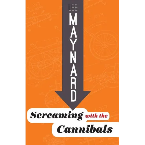Screaming with the Cannibals - Paperback