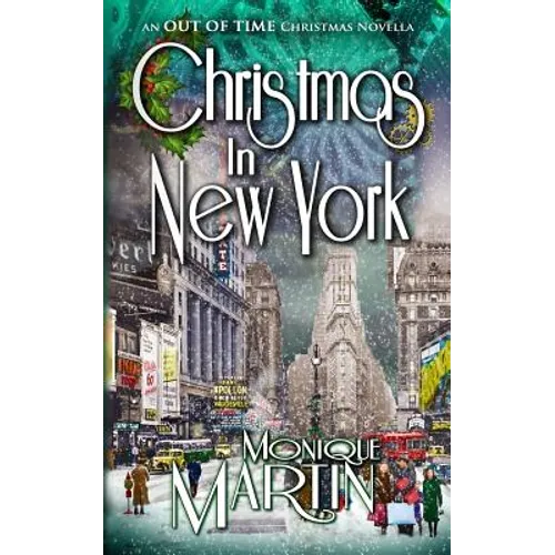 Christmas in New York: An Out of Time Christmas Novella - Paperback