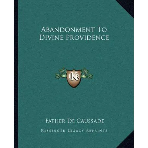 Abandonment To Divine Providence - Paperback