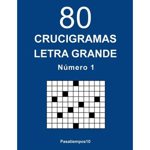 80 Crucigramas Letra Grande - N. 1 - Paperback