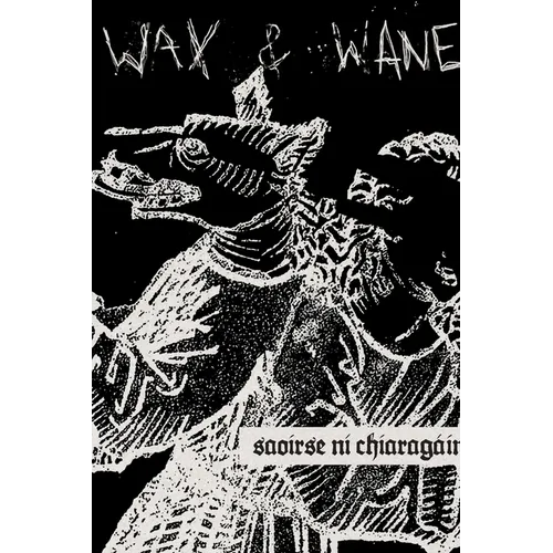 Wax and Wane - Paperback
