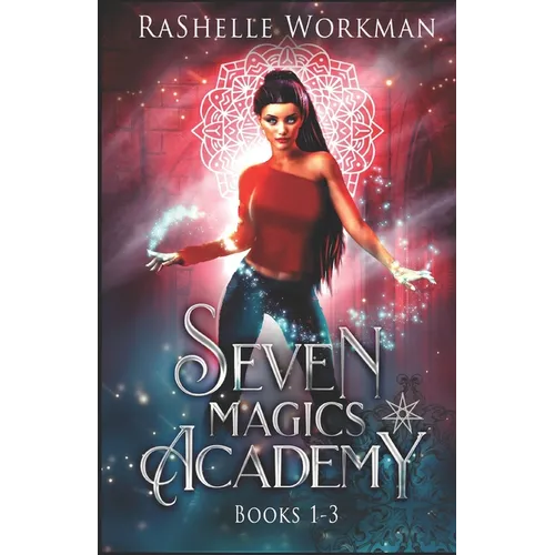 Seven Magics Academy Books 1-3: Includes: Blood and Snow, Fate and Magic and Queen of the Vampires - Paperback