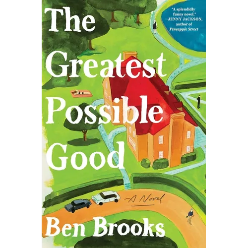 The Greatest Possible Good - Hardcover