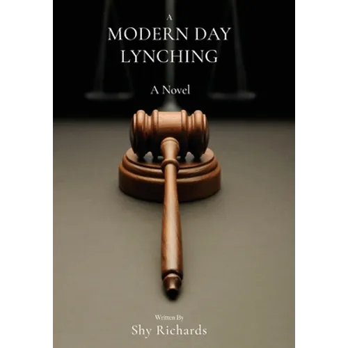 A Modern Day Lynching - Hardcover