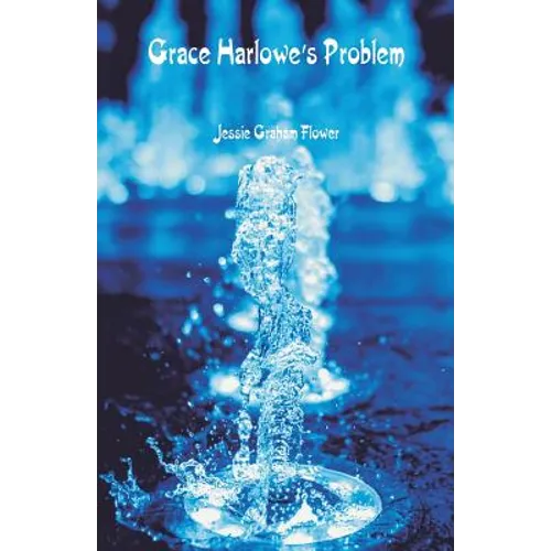 Grace Harlowe's Problem - Paperback