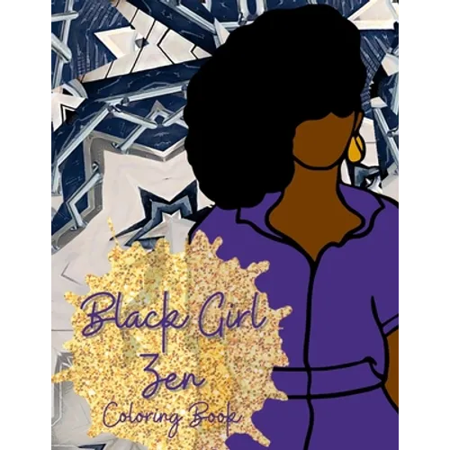 Black Girl Zen Coloring Book - Paperback