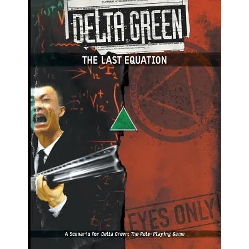 Delta Green: The Last Equation - Paperback