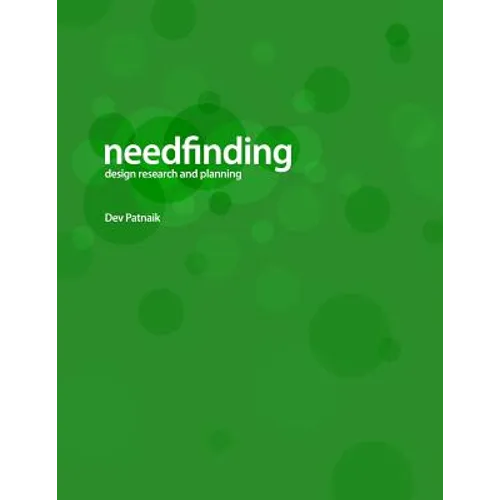 Needfinding: Design Research and Planning (4th Edition) - Paperback