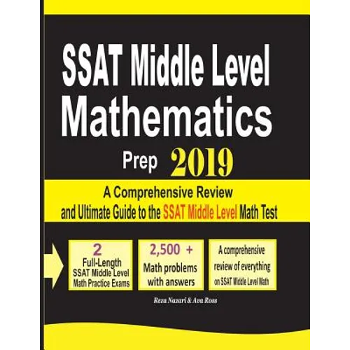SSAT Middle Level Mathematics Prep 2019: A Comprehensive Review and Ultimate Guide to the SSAT Middle Level Math Test - Paperback