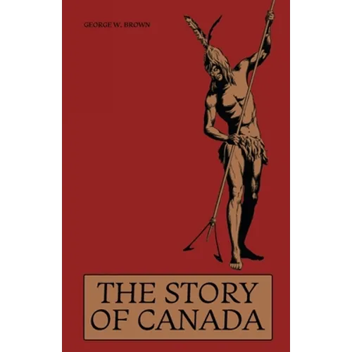 The Story of Canada - Paperback
