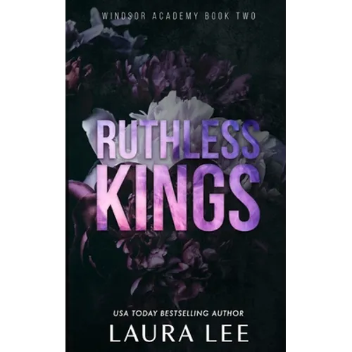 Ruthless Kings - Special Edition: A Dark High School Bully Romance - Paperback