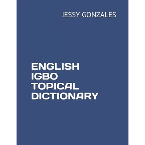 English Igbo Topical Dictionary - Paperback