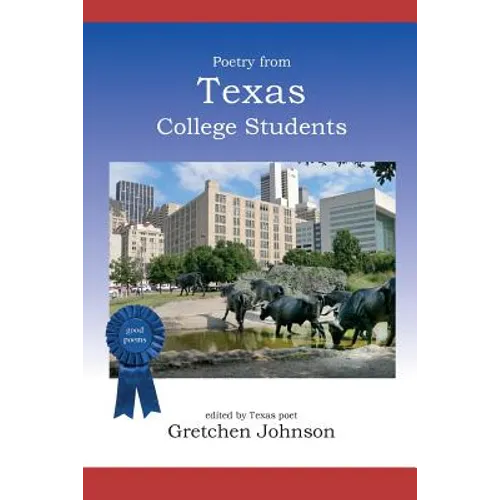 Poetry from Texas College Students - Paperback