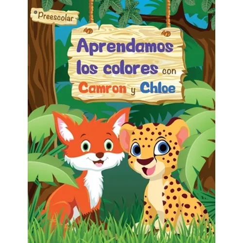 Aprendamos Los Colores con Camron y Chloe - Paperback