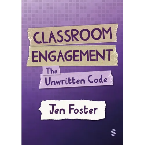Classroom Engagement: The unwritten code - Hardcover