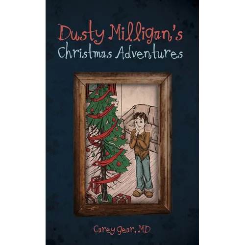 Dusty Milligan's Christmas Adventures - Paperback