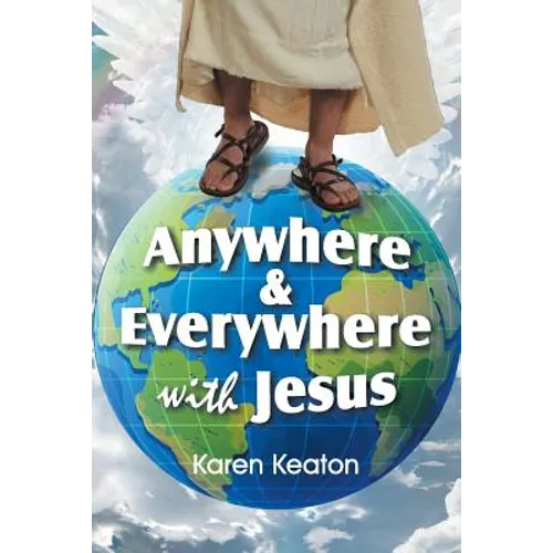 Anywhere and Everywhere with Jesus - Paperback