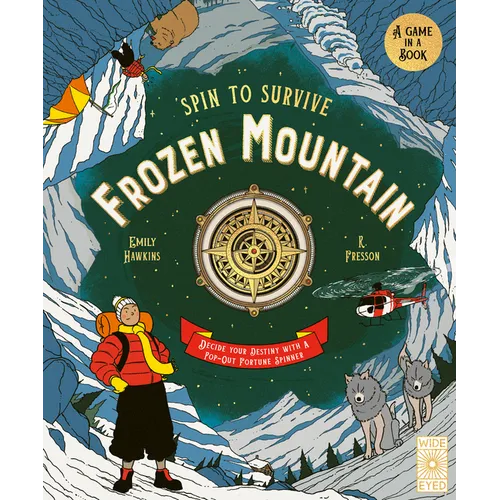 Spin to Survive: Frozen Mountain: Decide Your Destiny with a Pop-Out Fortune Spinner! - Hardcover