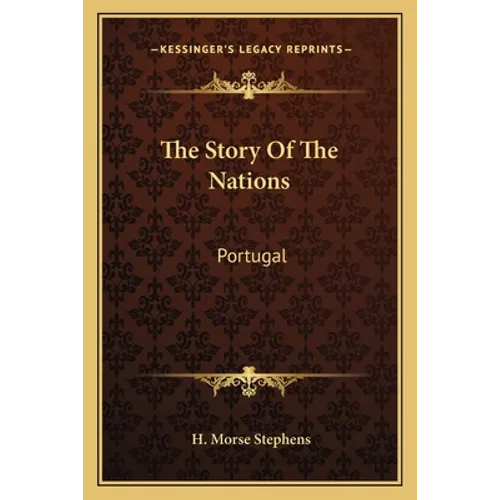 The Story Of The Nations: Portugal - Paperback