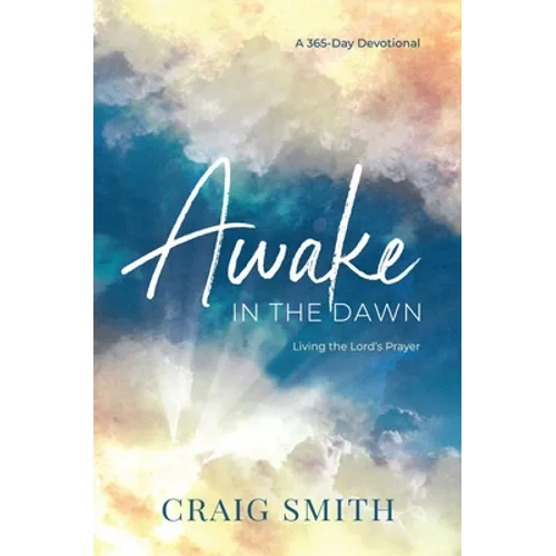 Awake in the Dawn - Hardcover
