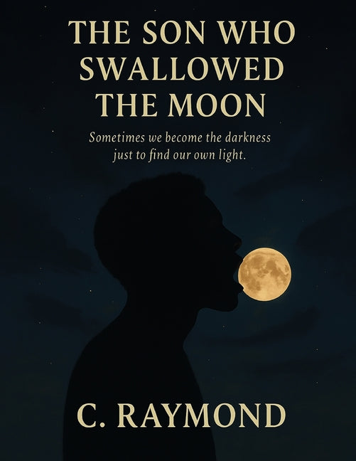 The Son Who Swallowed the Moon - Paperback