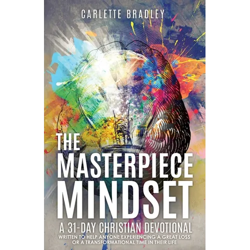 The Masterpiece Mindset: A 31-Day Christian Devotional - Paperback