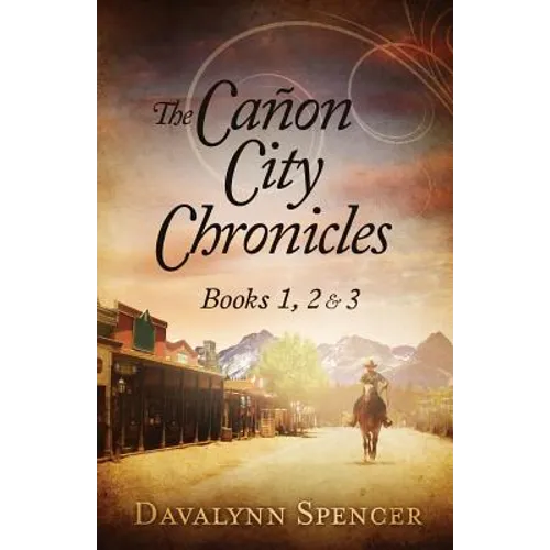 The Canon City Chronicles: Books 1, 2 & 3 - Paperback