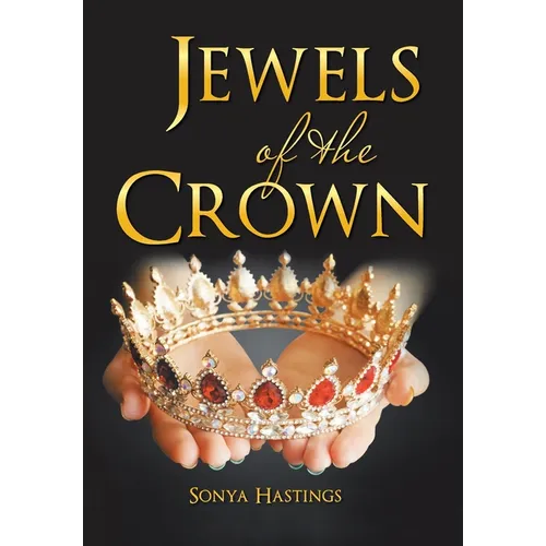 Jewels of the Crown - Hardcover