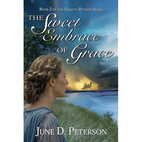 The Sweet Embrace of Grace - Paperback