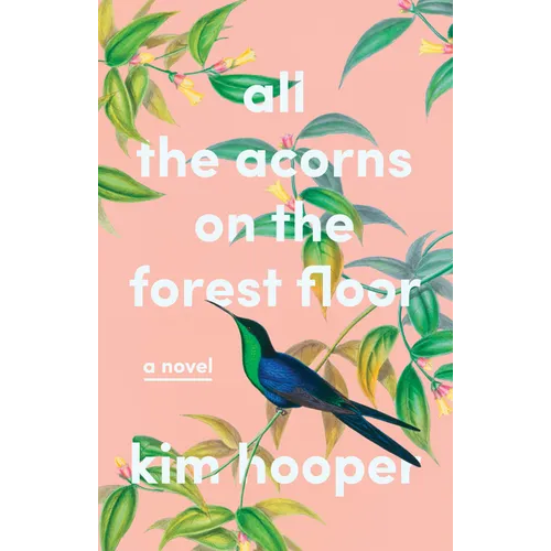 All the Acorns on the Forest Floor - Paperback