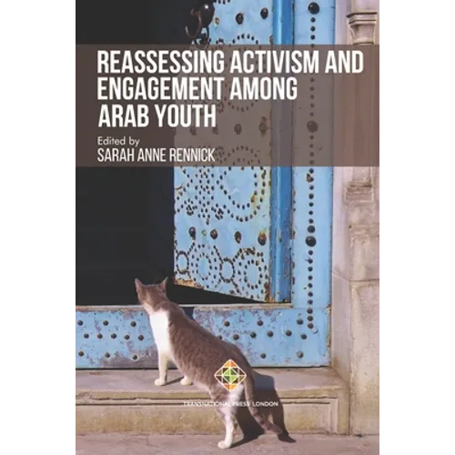 Reassessing Activism and Engagement Among Arab Youth - Paperback