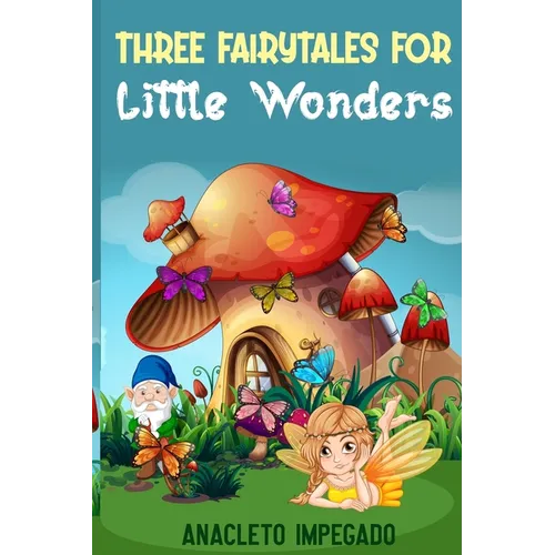 Three Fairytales for Little Wonders - Paperback