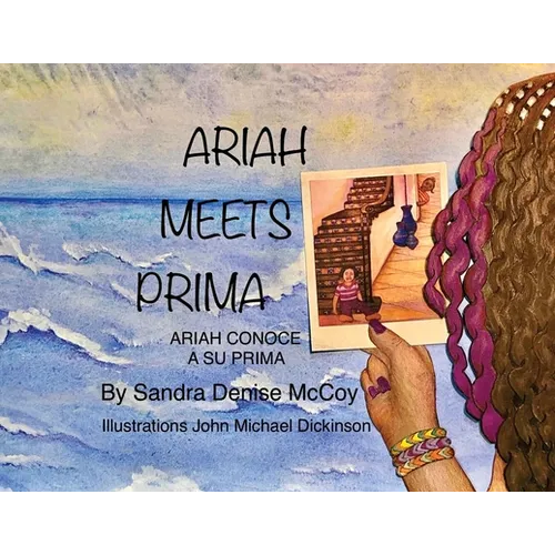 Ariah Meets Prima: Ariah Conoce a Su Prima - Paperback