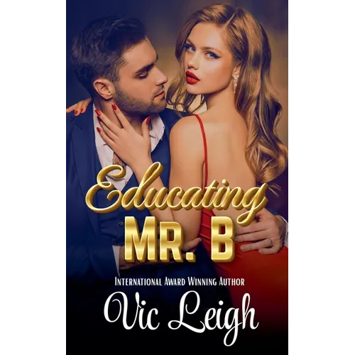 Educating Mr. B - Paperback