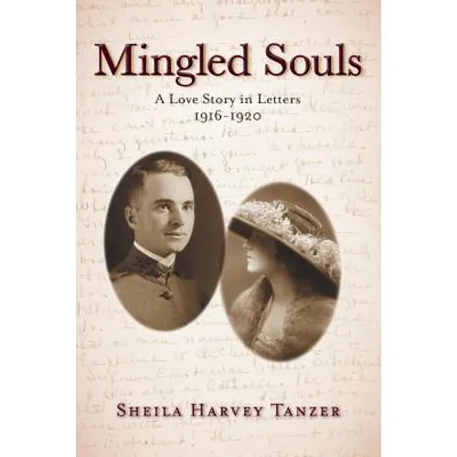 Mingled Souls: A Love Story in Letters 1916-1920 - Paperback