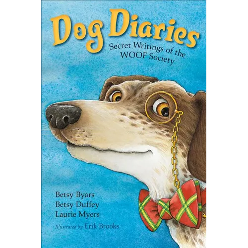 Dog Diaries: Secret Writings of the Woof Society - Paperback