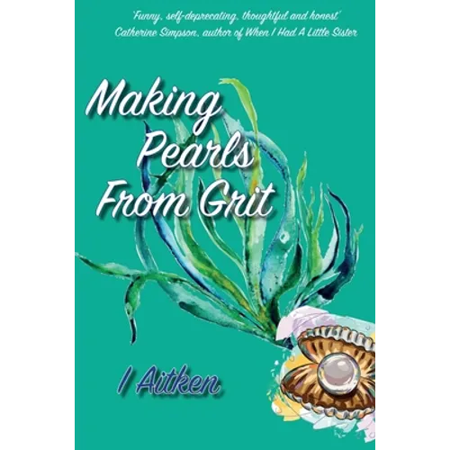 Making Pearls From Grit - Paperback