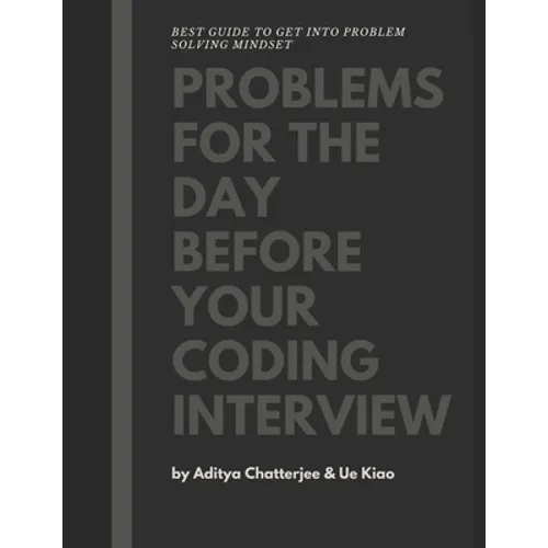 Problems for the day before your coding interview - Paperback