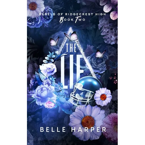 The Lie: Rebels of Ridgecrest High (Book 2) - Paperback