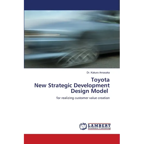 Toyota New Strategic Development Design Model - Paperback