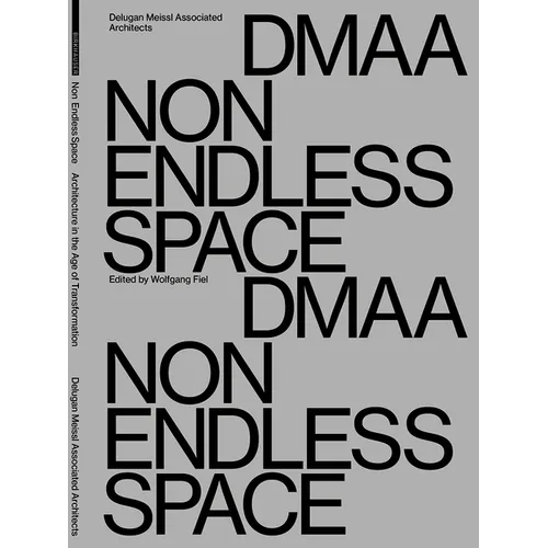 Delugan Meissl Associated Architects - Dmaa: Non Endless Space - Paperback