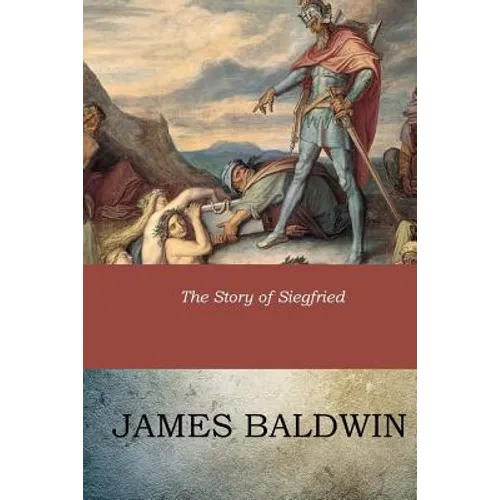 The Story of Siegfried - Paperback