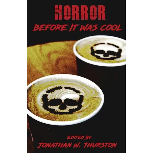 Horror Before It Was Cool - Paperback