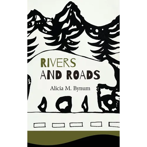 Rivers and Roads - Hardcover